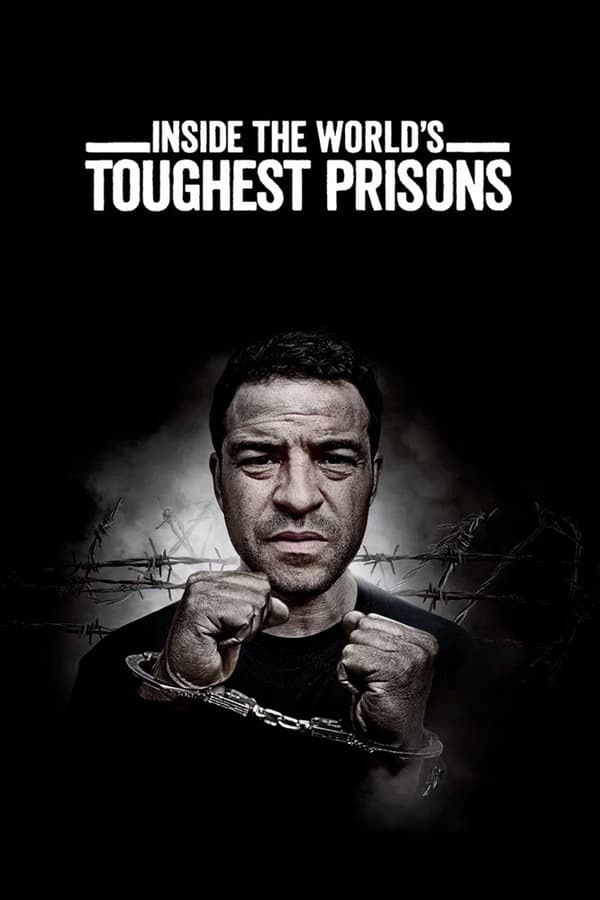 مشاهدة مسلسل Inside the World’s Toughest Prisons موسم 3 حلقة 3 (2019)