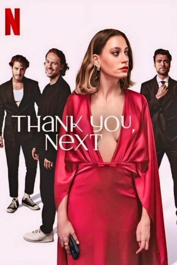 مشاهدة مسلسل Thank You, Next موسم 1 حلقة 2 (2024)