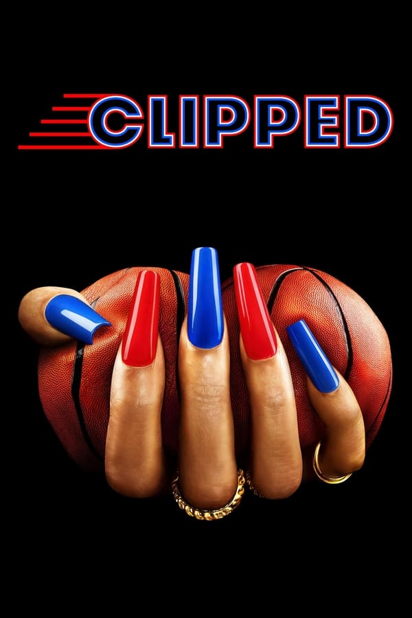 مشاهدة مسلسل Clipped موسم 1 حلقة 4 (2024)