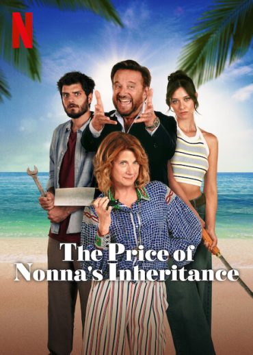 مشاهدة وتحميل فيلم The Price of Nonna’s Inheritance (2024) اون لاين بدون اعلانات